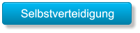 Selbstverteidigung Selbstverteidigung